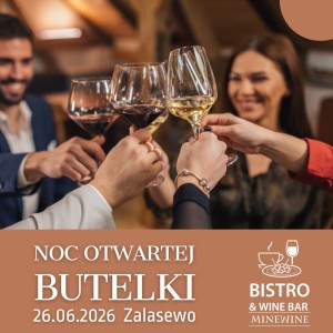 NOC OTWARTEJ BUTELKI 26.06.2026 ZALASEWO